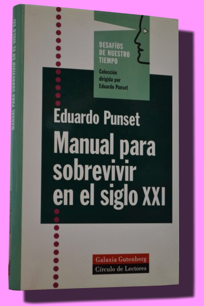 MANUAL PARA SOBREVIVIR EN EL SIGLO XXI